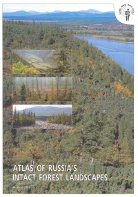Atlas of Russias Intact Forest Landscapes