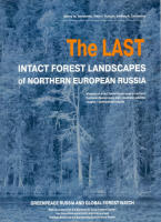 The LAST Intact Forest Landscapes of Northern European Russia