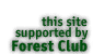 This site supported by Forest Club